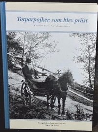 bokomslag Torparpojken som blev präst : Kristian Torins barndomsminnen