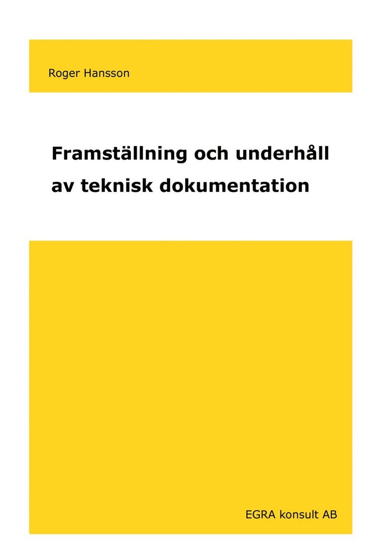 Framställning och underhåll av teknisk dokumentation 1