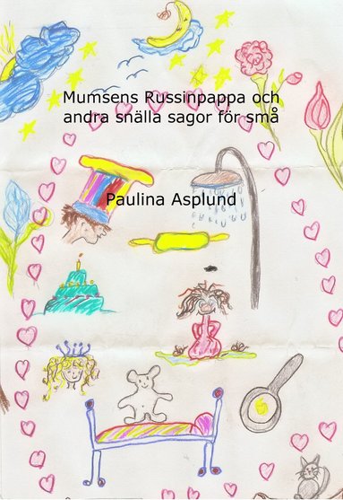 bokomslag Mumsens Russinpappa och andra snälla sagor för små