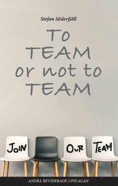 To team or not to team 1