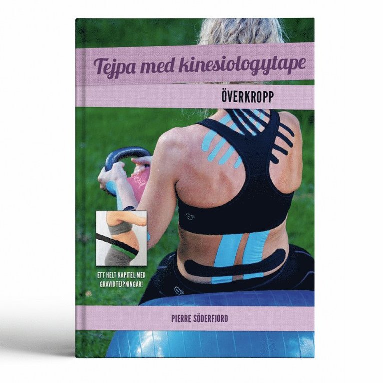 Pierre Söderfjord - Tejpa med kinesiologytape : överkropp, Inbunden