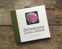 bokomslag Österlens gamla rosor