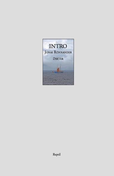 Jonas Rönnander - Intro och andra dikter, Häftad