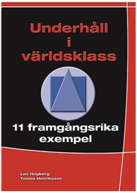 bokomslag Underhåll i världsklass : 11 framgångsrika exempel