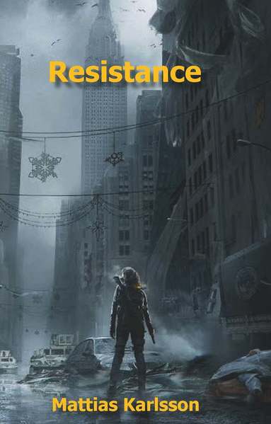 Mattias Karlsson - Resistance, Häftad