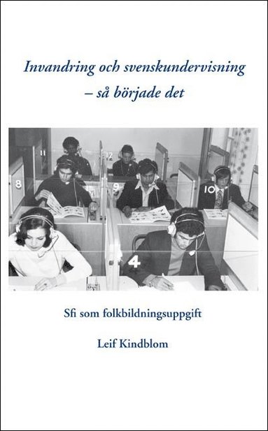 bokomslag Invandring och svenskundervisning - så började det