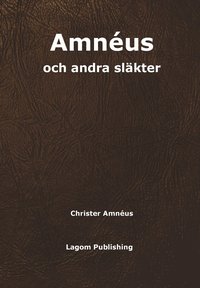 bokomslag Amnéus och andra släkter