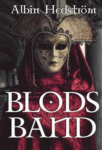 Albin Hedström - Blodsband, Kartonnage