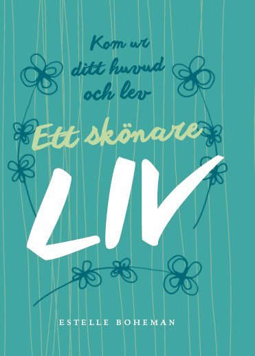 bokomslag Ett skönare liv