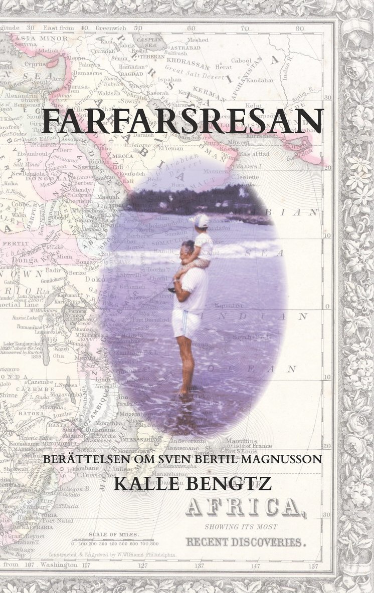 Kalle Bengtz - Farfarsresan : berättelsen om Sven Bertil Magnusson, Häftad