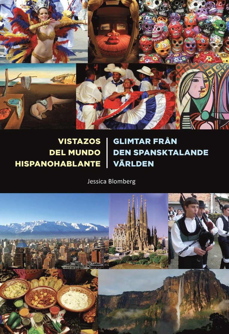 Jessica Blomberg - Vistazos del mundo hispanohablante / Glimtar från den spansktalande världen, Häftad