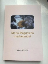 bokomslag Maria magdalena medvetandet