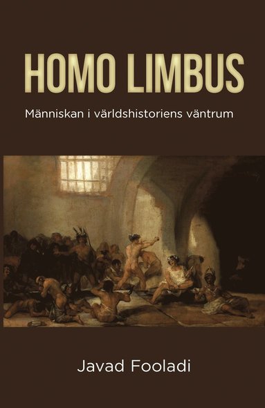 bokomslag Homo limbus i världshistoriens väntrum