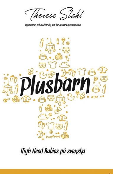 bokomslag Plusbarn : high need babies på svenska