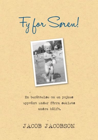Jacob Jacobson - ”Fy for Søren!”, Häftad