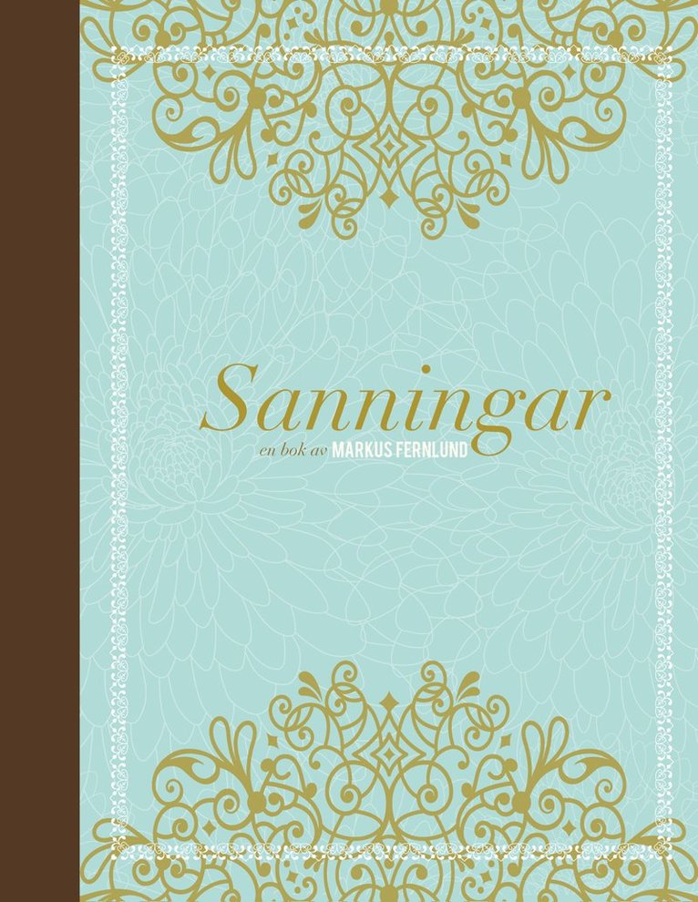 Sanningar 1