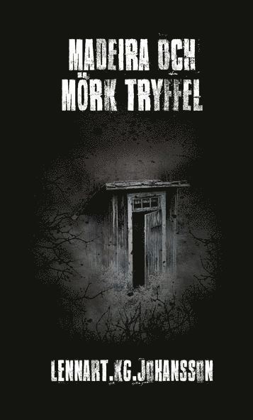 Lennart Johansson - Madeira och mörk tryffel, Häftad
