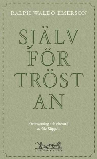 Ralph Waldo Emerson - Självförtröstan, Häftad