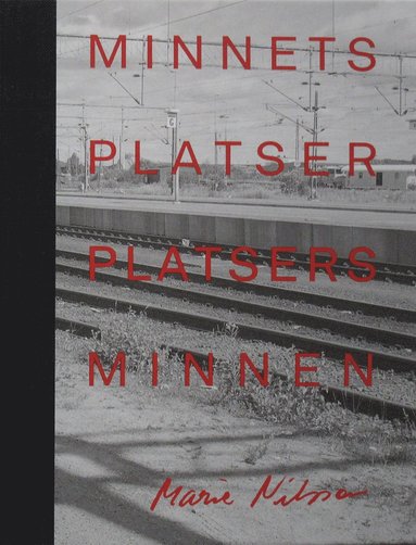 bokomslag Minnets platser, platsers minnen