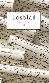 bokomslag Lösblad : mitt liv II
