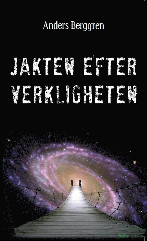 Jakten efter verkligheten 1