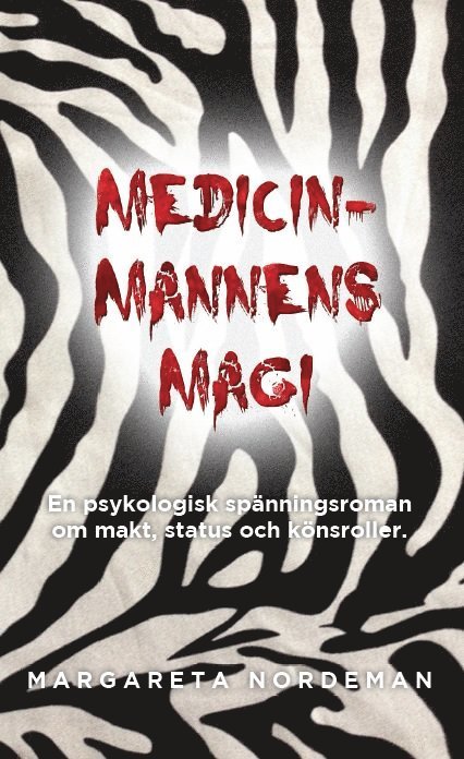 Margareta Nordeman - Medicinmannens Magi, Häftad