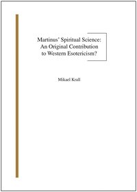 bokomslag Martinus" spiritual science : an original contribution to western esotericism?