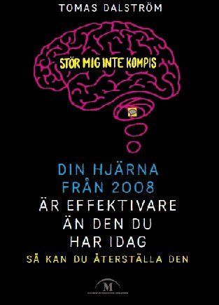 Din hjärna från 2008 är effektivare än den du har idag. Så kan du återställa den 1