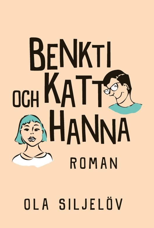 Ola Siljelöv - Benkti och Katt-Hanna, Häftad