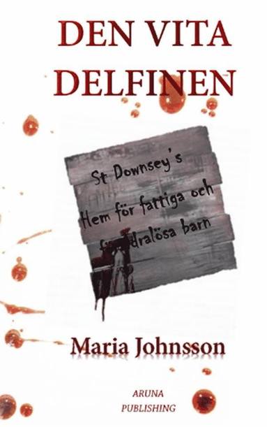 Maria Johnsson - Den vita delfinen, Häftad