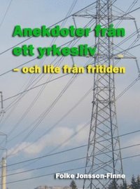 bokomslag Anekdoter från ett yrkesliv