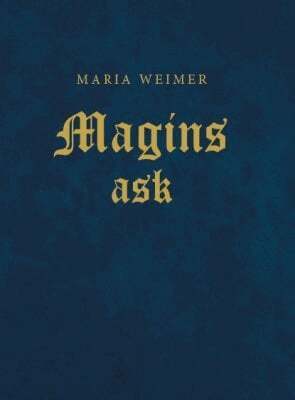 Maria Weimer - Magins ask, Häftad