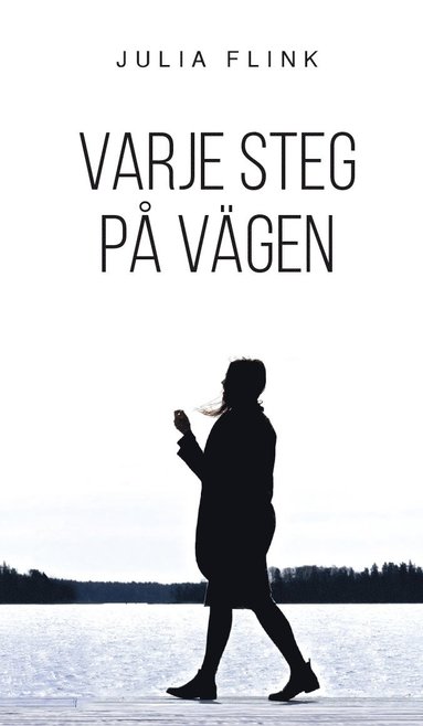 bokomslag Varje steg på vägen