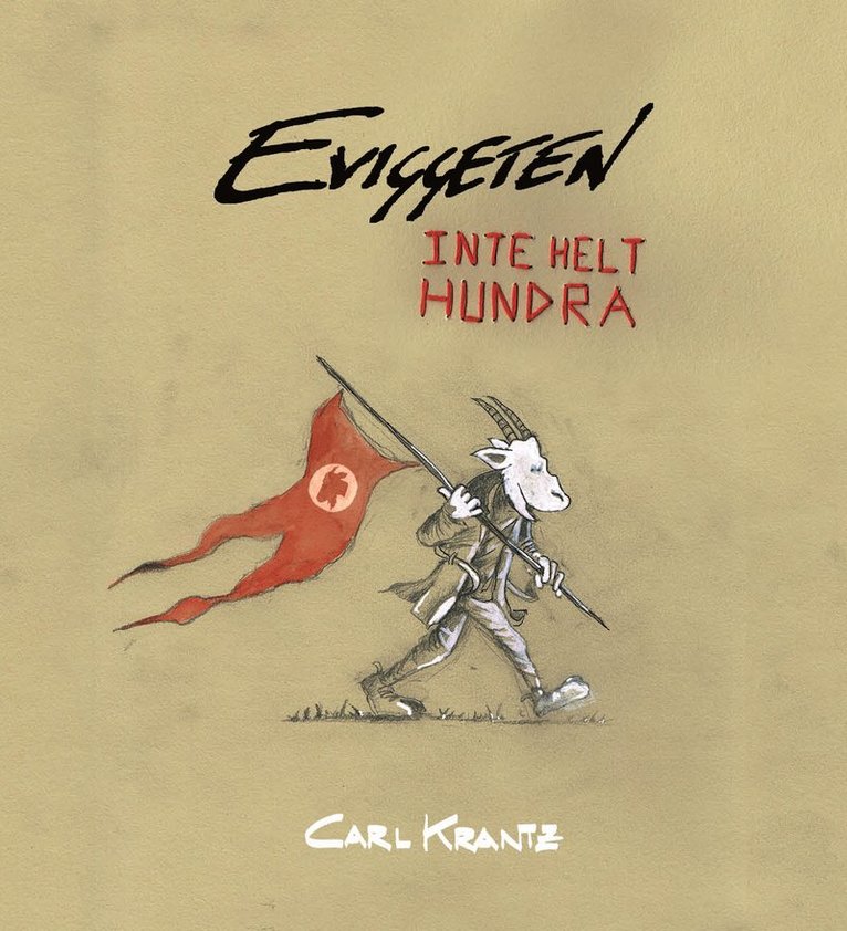 Eviggeten : inte helt hundra
