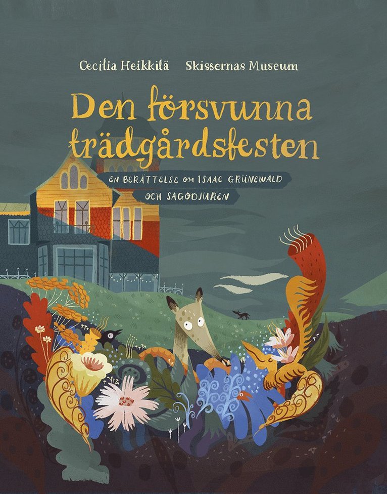 Cecilia Heikkilä - Den försvunna trädgårdsfesten, Inbunden