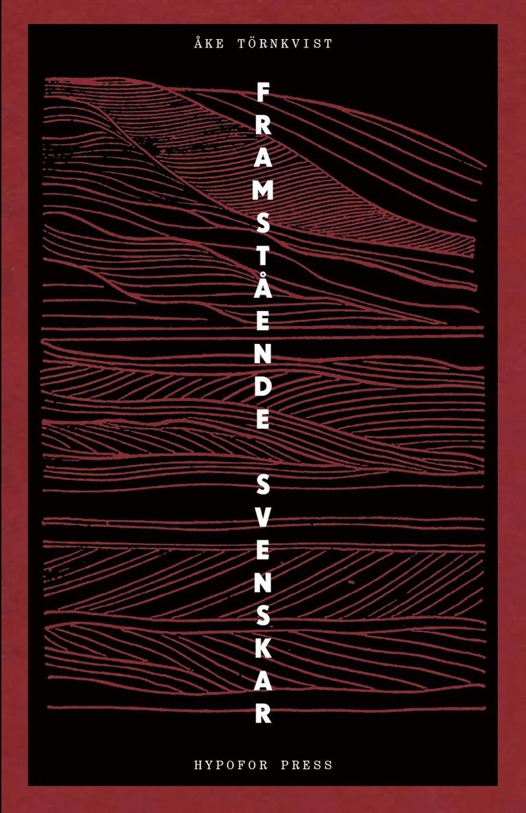 Åke Törnkvist - Framstående svenskar, Häftad