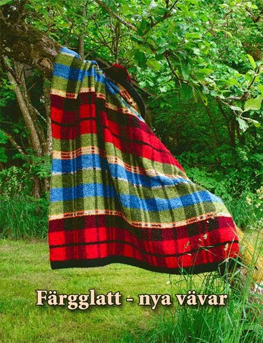 bokomslag Färgglatt : nya vävar