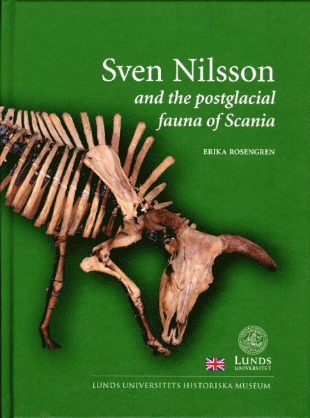 Sven Nilsson and the postglacial fauna of Scania 1