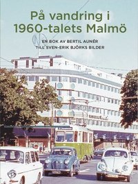bokomslag På vandring i 1960-talets Malmö