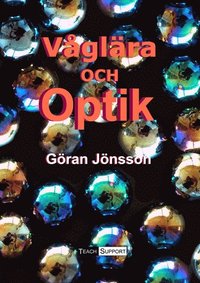 bokomslag UTGÅTT - Våglära och optik