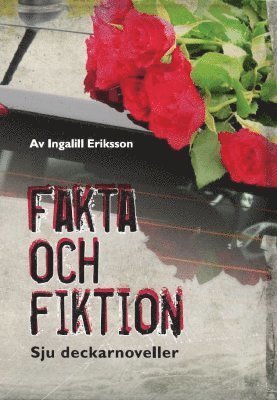 Fakta och fiktion : sju deckarnoveller. 1