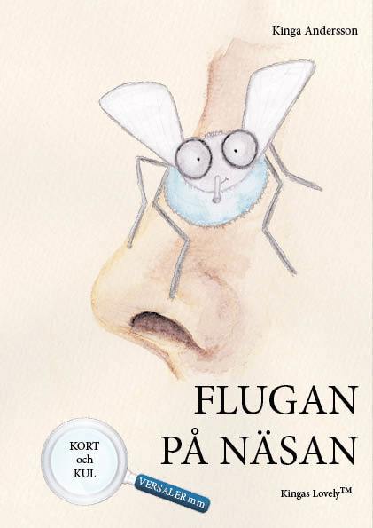 Flugan på näsan