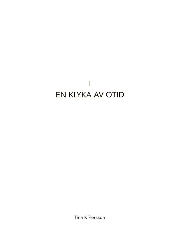 I en klyka av otid, Häftad