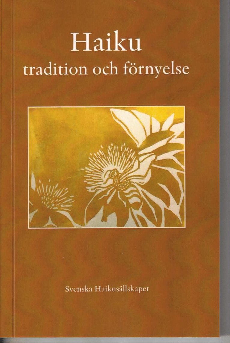 Haiku - tradition och förnyelse, Häftad
