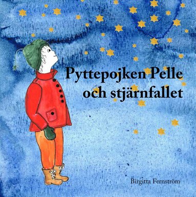 bokomslag Pyttepojken Pelle och stjärnfallet