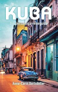 bokomslag Kuba - din personliga reseguide