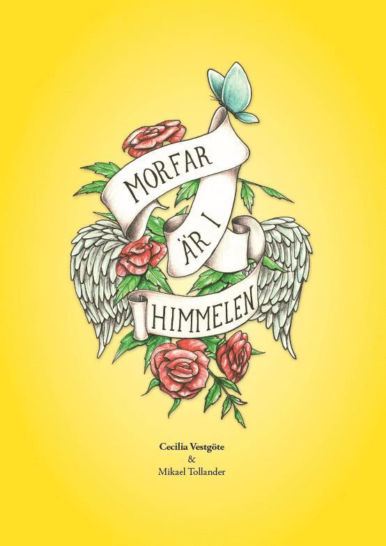 Cecilia Vestgöte - Morfar är i himmelen, Inbunden