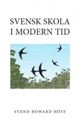Svend Howard Höst - Svensk skola i modern tid, Häftad