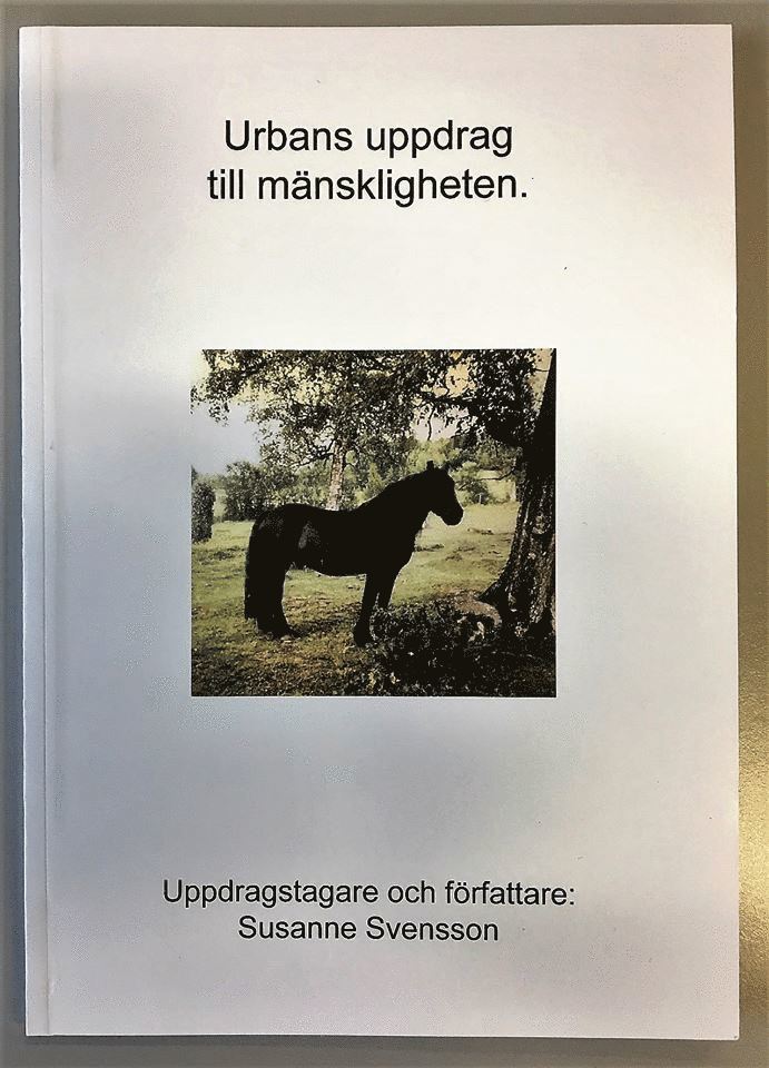 Susanne Svensson - Urbans uppdrag till mänskligheten, Häftad