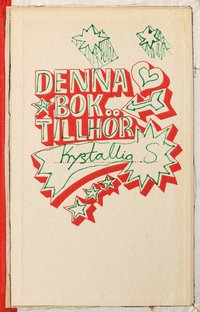 bokomslag Denna bok tillhör Krystallia S : insidor utsidor - en bok av böcker och andra berättelser